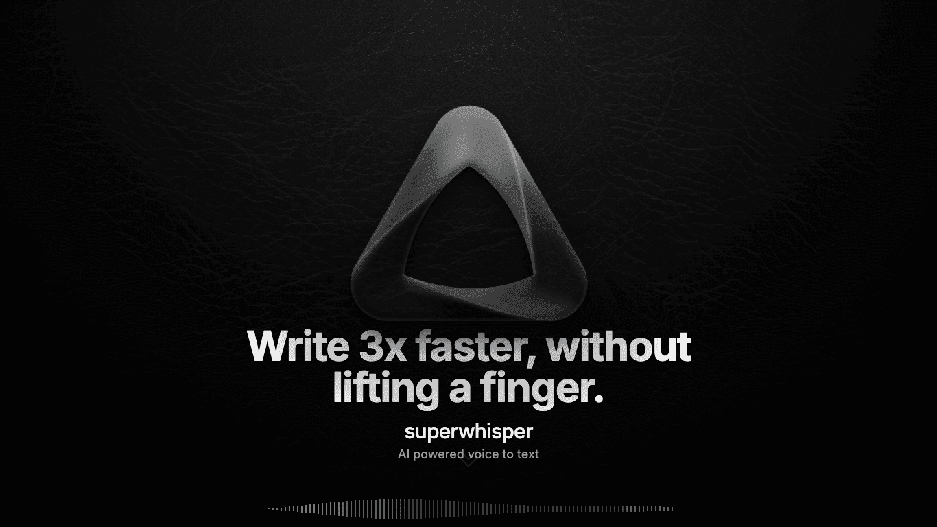 La promesse de Super Whisper